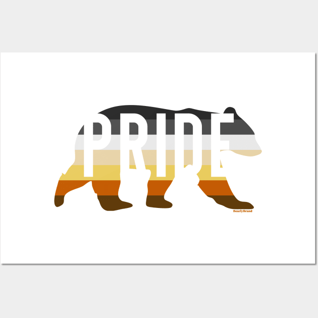 Bear Pride Month Celebrate Diversity Gay Bear | BearlyBrand Wall Art by The Bearly Brand